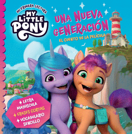 UNA NUEVA GENERACION MY LITTLE PONY MI PRIMERA LECTURA