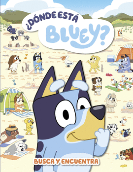 DONDE ESTA BLUEY BUSCA Y ENCUENTRA