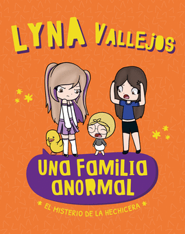 UNA FAMILIA ANORMAL 02 EL MISTERIO DE LA HECHICERA
