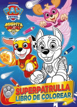 PAW PATROL SUPERPATRULLA LIBRO DE COLOREAR