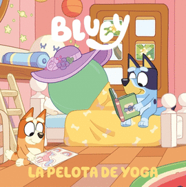 BLUEY LA PELOTA DE YOGA