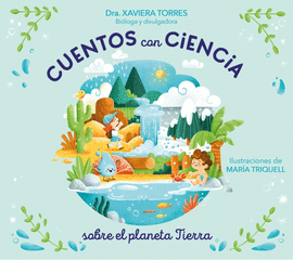 CUENTOS CON CIENCIA SOBRE EL PLANETA TIERRA