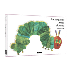 PEQUEÑA ORUGA GLOTONA ALBUM ILUSTRADO LA