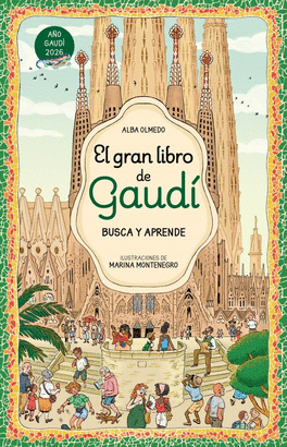 GRAN LIBRO DE GAUDI BUSCA Y APRENDE EL