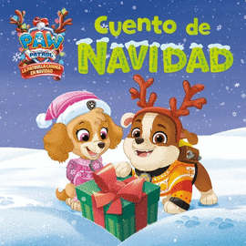 PAW PATROL PATRULLA CANINA UN CUENTO DE NAVIDAD