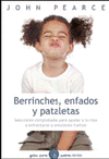 BERRINCHES ENFADOS Y PATALETAS