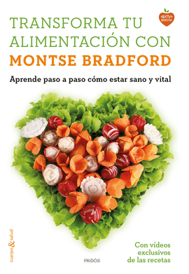 TRANSFORMA TU ALIMENTACIÓN CON MONTSE BRADFORD