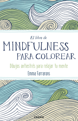 LIBRO DE MINDFULNESS PARA COLOREAR EL