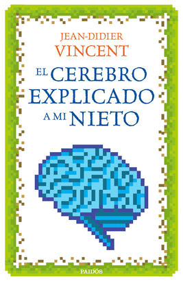 CEREBRO EXPLICADO A MI NIETO EL