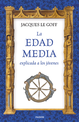 EDAD MEDIA EXPLICADA A LOS JÓVENES LA