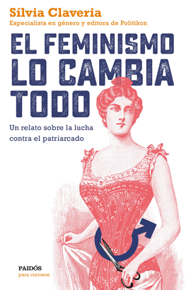 FEMINISMO LO CAMBIA TODO EL