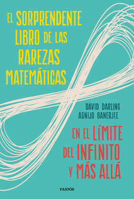 SORPRENDENTE LIBRO DE LAS RAREZAS MATEMÁTICAS EL