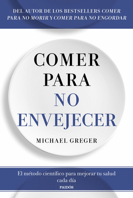 COMER PARA NO ENVEJECER