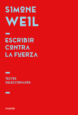 ESCRIBIR CONTRA LA FUERZA