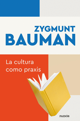 CULTURA COMO PRAXIS LA