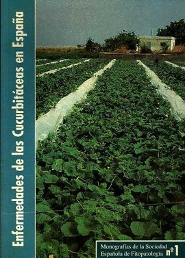 ENFERMEDADES DE LAS CUCURBITACEAS EN ESPAÑA