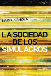 SOCIEDAD DE LOS SIMULACROS LA