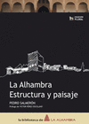 ALHAMBRA ESTRUCTURA Y PAISAJE LA