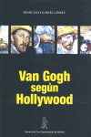 VAN GOGH SEGUN HOLLYWOOD