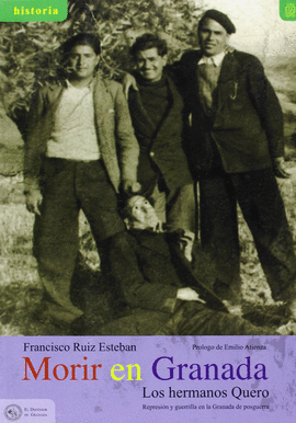 MORIR EN GRANADA LOS HERMANOS QUERO