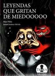 LEYENDAS QUE GRITAN DE MIEDOOOOO