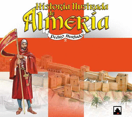 HISTORIA ILUSTRADA DE ALMERÍA