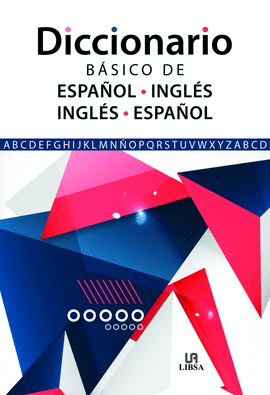 DICCIONARIO BASICO DE ESPAÑOL INGLES / INGLES ESPAÑOL