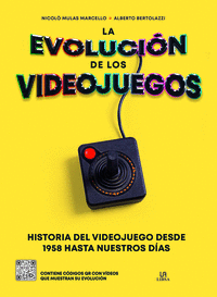 EVOLUCION DE LOS VIDEOJUEGOS LA