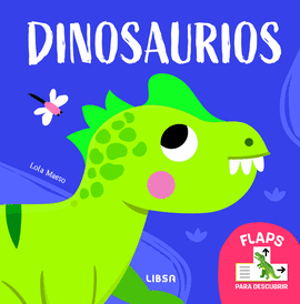 DINOSAURIOS DESCUBRE Y APRENDE CON FLAPS