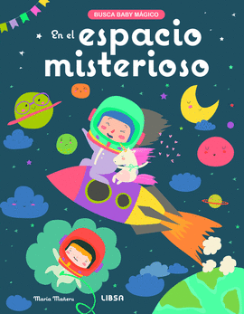 EN EL ESPACIO MISTERIOSO BUSCA BABY MAGICO