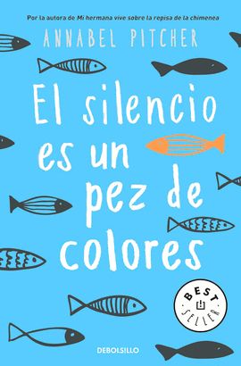 SILENCIO ES UN PEZ DE COLORES EL