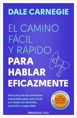 CAMINO FACIL Y RAPIDO PARA HABLAR EFICAZMENTE