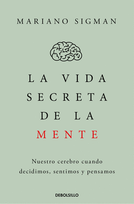 VIDA SECRETA DE LA MENTE LA