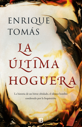 ÚLTIMA HOGUERA LA