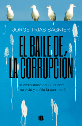 BAILE DE LA CORRUPCION EL