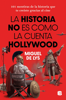 HISTORIA NO ES COMO LA CUENTA HOLLYWOOD LA