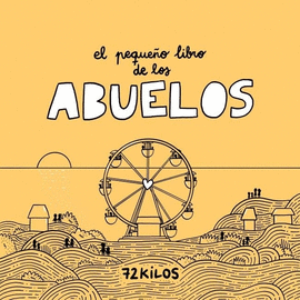 PEQUEÑO LIBRO DE LOS ABUELOS EL