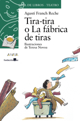 TIRA TIRA O LA FABRICA DE TIRAS TEATRO