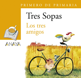 TRES AMIGOS LIBRO + LECTURA PRIMERO DE PRIMARIA