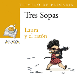 LAURA Y EL RATON LIBRO + LECTURA PRIMERO DE PRIMARIA