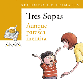 AUNQUE PAREZCA MENTIRA LIBRO + CUADERNO SEGUNDO DE PRIMARIA