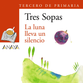 LUNA LLEVA UN SILENCIO LA + LECTURA TERCERO DE PRIMARIA
