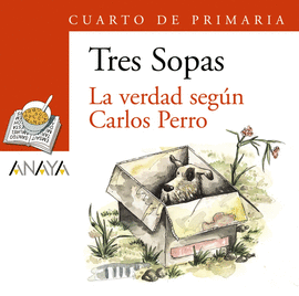 VERDAD SEGUN CARLOS PERRO LA + LECTURA DE CUARTO DE PRIMARIA