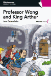 PROFESSOR WONG AND KING ARTHUR + CD