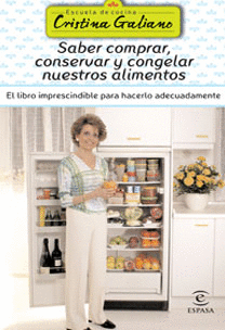 SABER COMPRAR CONSERVAR Y CONGELAR NUESTOS ALIMENTOS