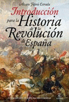 INTRODUCCION PARA LA HISTORIA DE LA REVOLUCION DE ESPAÑA