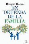 EN DEFENSA DE LA FAMILIA