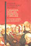 CASADAS MONJAS RAMERAS Y BRUJAS