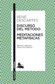 DISCURSO DEL METODO / MEDITACIONES METAFISICAS