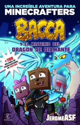 MINECRAFT BACCA Y EL MISTERIO DEL DRAGÓN DE DIAMANTE